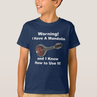 Varning! Jag har en Mandolin Tee Shirt
