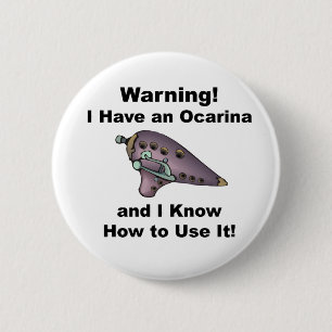 Varning! Jag har en Ocarina Knapp