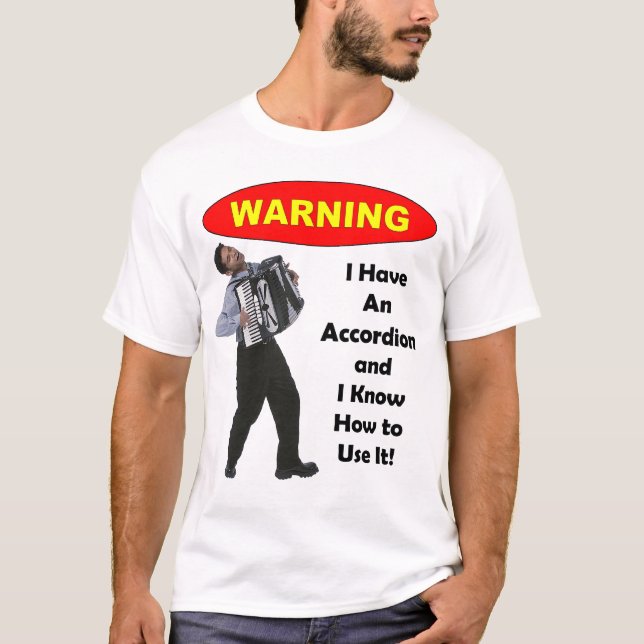 Varning: Jag har ett dragspel & vet hur man Tröja (Framsida)