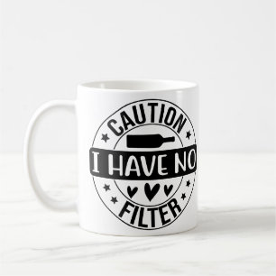 Varning jag har ingen filter kaffemugg