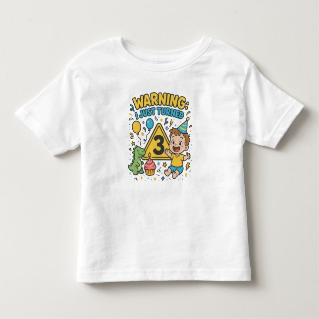 VARNING Jag Har Just Blivit Tre - 3-årsdag T Shirt (Framsida)