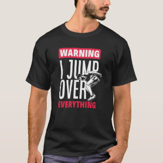 Varning! Jag hoppar över allt gratis som kör Parko T Shirt