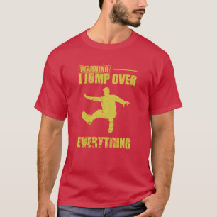 Varning Jag hoppar över Allt Parkour Sport rolig T Shirt