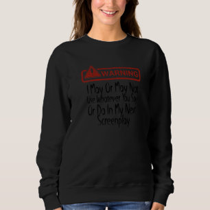 Varning Jag Kan Använda Vad Du Säger Eller Gör Ell T Shirt