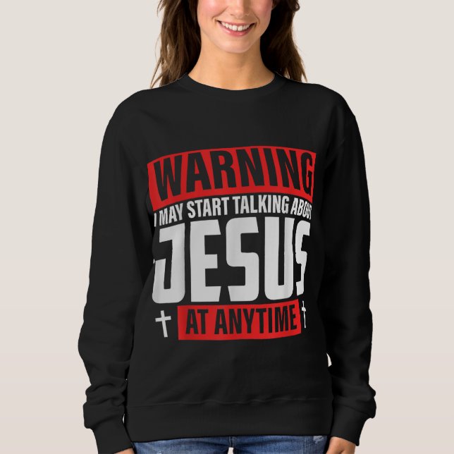 Varning! Jag kan börja prata om Jesus T Shirt (Framsida)