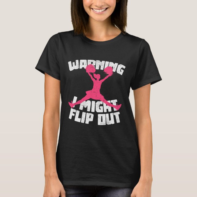 Varning Jag Kan Flippa Ut Cheerleading Rolig Cheer T Shirt (Framsida)