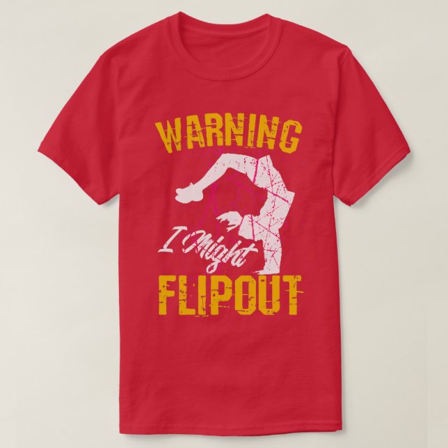 Varning! Jag kan komma att vända ryggen åt Gymn. T Shirt (Design framsida)