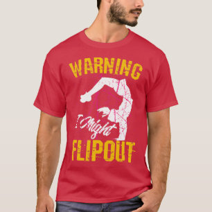 Varning! Jag kan komma att vända ryggen åt Gymn. T Shirt