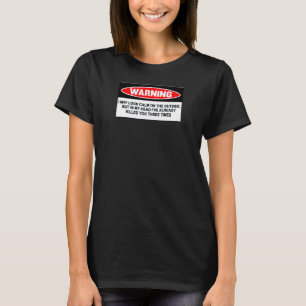 VARNING: JAG KAN SE LUGNEN UTANFÖR ULL BLA T SHIRT
