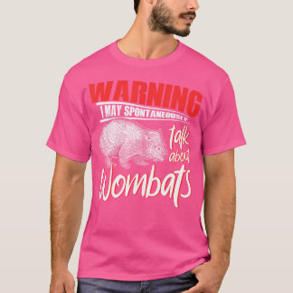 Varning! Jag kan spontant prata om kvinnor T Shirt