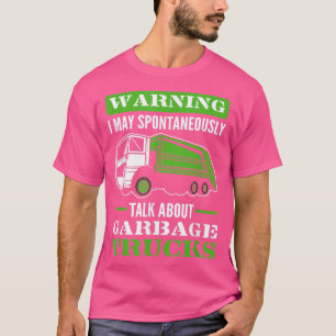 Varning! Jag kan spontant prata om Sopor Tru T Shirt