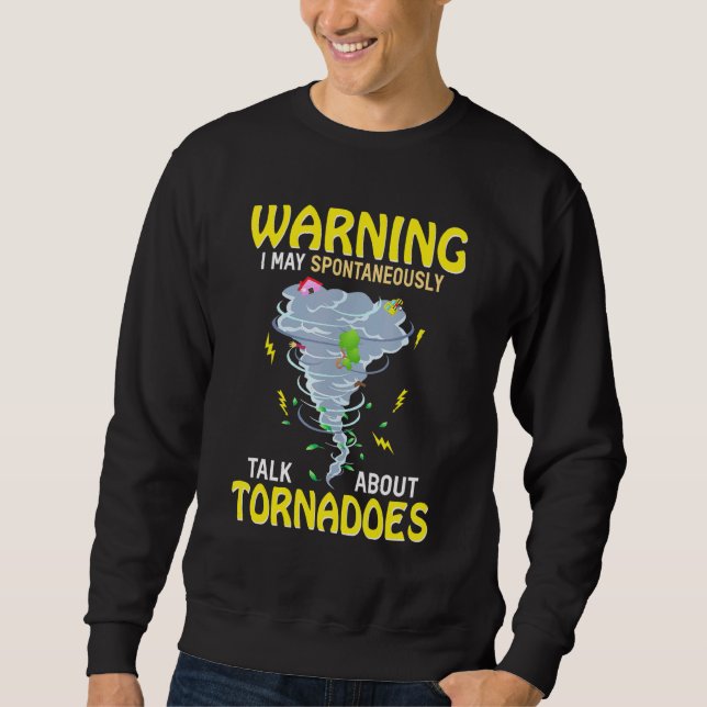 Varning! Jag kan spontant prata om Tornadon Lång Ärmad Tröja (Framsida)