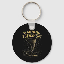Varning! Jag kan spontant prata om Tornadon Nyckelring