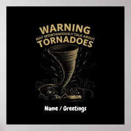 Varning! Jag kan spontant prata om Tornadon Poster