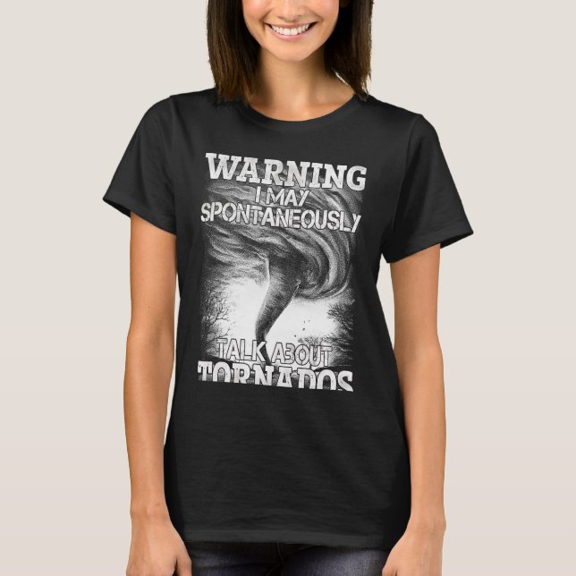 Varning! Jag kan spontant prata om Tornadon T Shirt (Framsida)