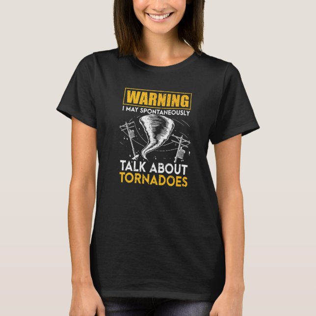 Varning! Jag kan spontant prata om Tornadon T Shirt (Framsida)