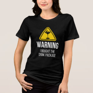 Varning! Jag köpte den roliga ratten i Drink Paket T Shirt