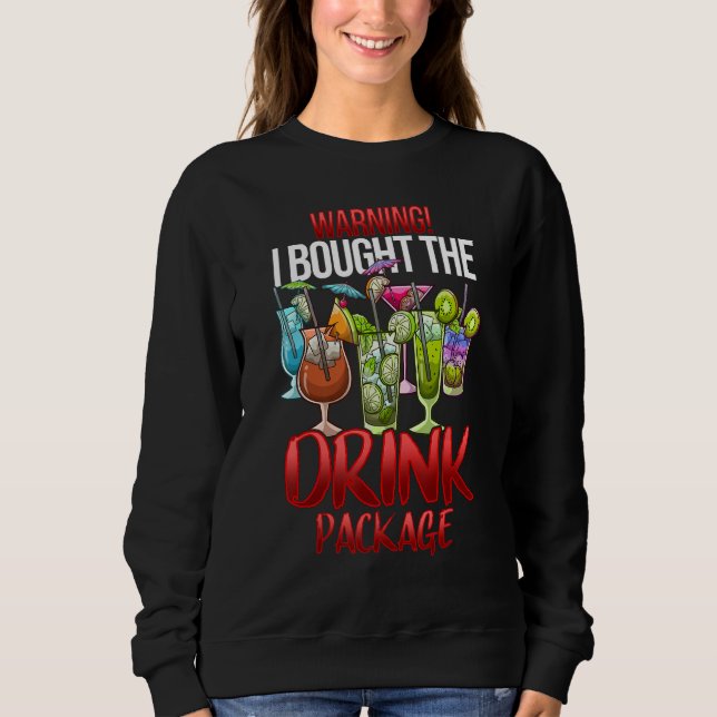 Varning! Jag köpte Drink Paket Shirt Funny Cru T (Framsida)