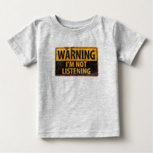 VARNING, JAG LYSSNAR INTE PÅ Danger Metall-tecken Tee Shirt