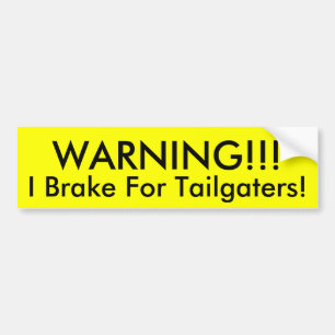 Varning! Jag ringer efter tailgaters! Bildekal
