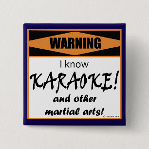 Varning! Jag vet KARAOKE! Knapp