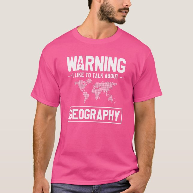Varning! Jag vill tala om geografi T Shirt (Framsida)