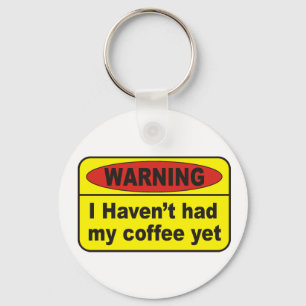 Varning - kaffe nyckelring