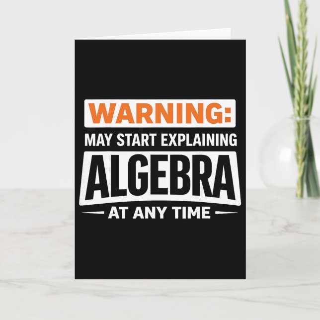 Varning Kan Börja Förklara Algebra Math Humor  Kort (Framsida)