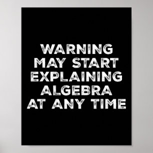 Varning Kan Börja Förklara Algebra Rolig Matematik Poster