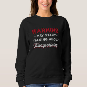 Varning kan börja prata om att trimma jump t shirt