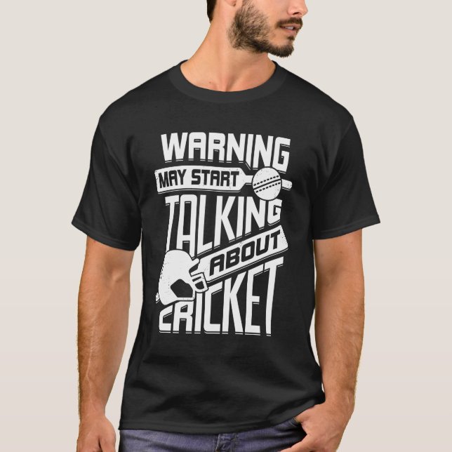 Varning kan börja prata om Cricket T Shirt (Framsida)