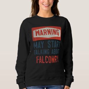 Varning kan börja prata om Falconry T Shirt