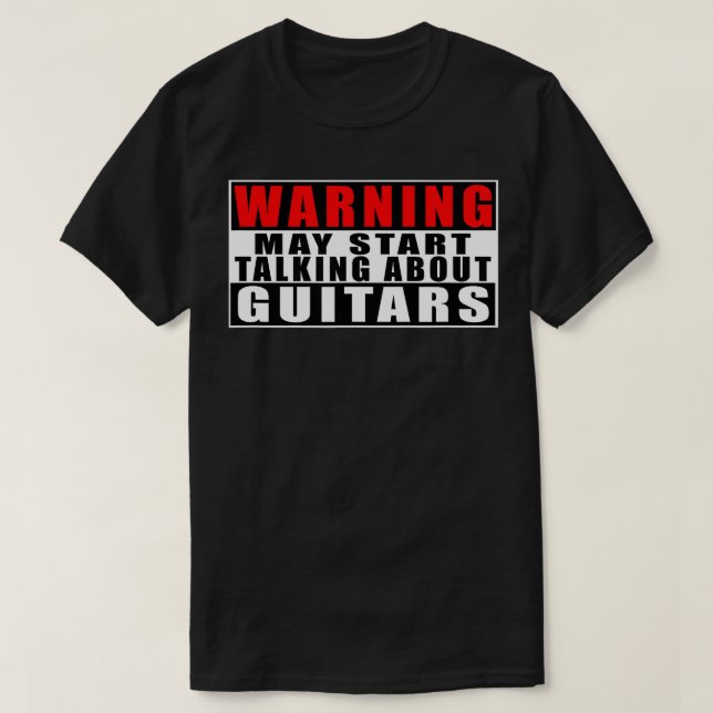 Varning kan börja prata om Guitars-fontsoffert T Shirt (Design framsida)
