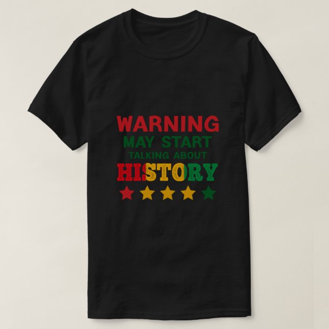 Varning kan börja prata om historiksvart hist t shirt (Design framsida)