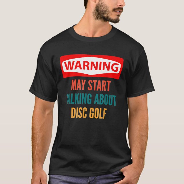 Varning kan börja prata om skivans golf T-Shirt (Framsida)