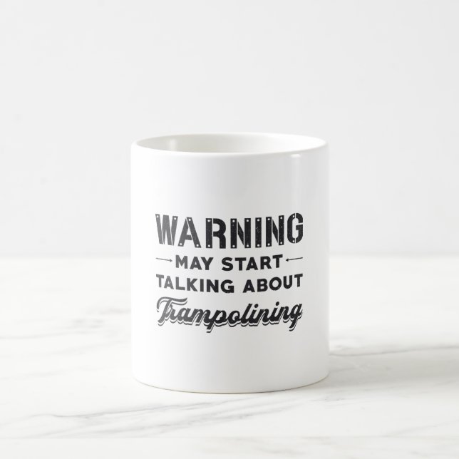Varning kan börja prata om Trampolining Gift Kaffemugg (Center)