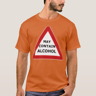 Varning Kan Innehålla Alkohol Kan innehålla alkoho T Shirt
