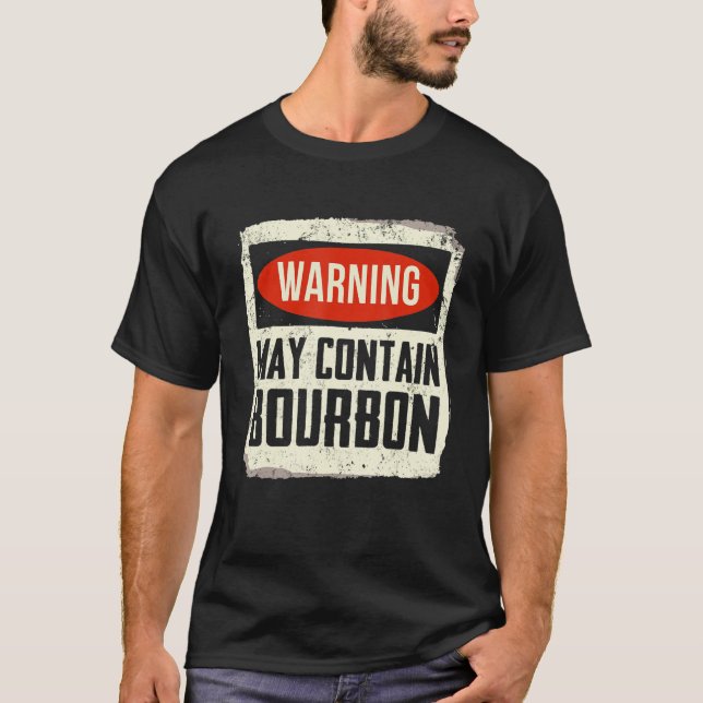 Varning kan innehålla Bourbon-Vintage T Shirt (Framsida)
