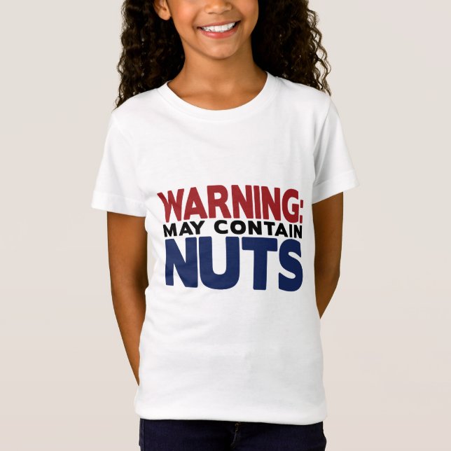 VARNING: KAN INNEHÅLLA NÖT Shirt Tee Shirt (Framsida)