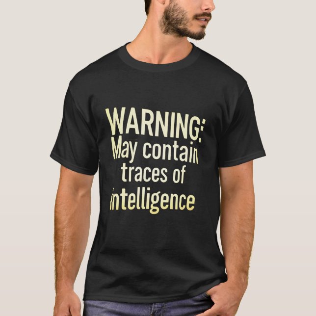 Varning! Kan innehålla spår av intelligens - Funn T Shirt (Framsida)