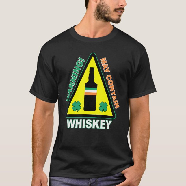 Varning kan innehålla Whiskey Funny St Patrick S D T Shirt (Framsida)