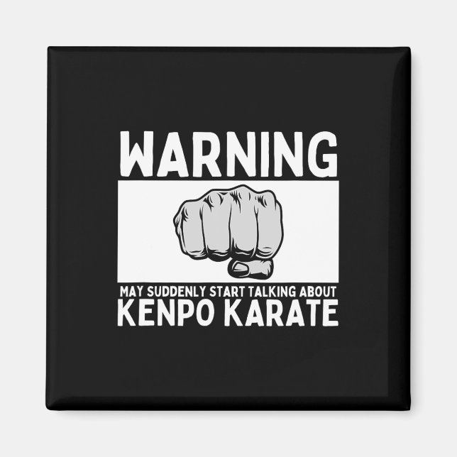 Varning kan plötsligt börja prata om Kenpo Kar Magnet (Framsidan)