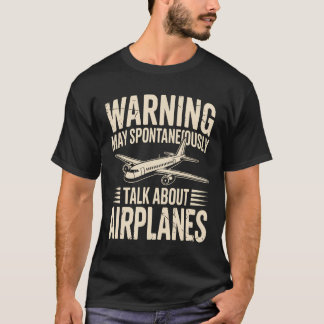 Varning Kan Prata Om Flygplan Spontant T Shirt
