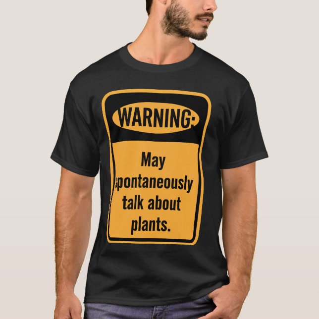 Varning Kan prata om växter T Shirt (Framsida)