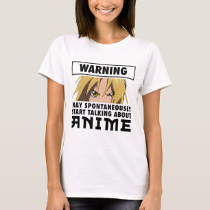 Varning kan spontant börja prata om abt Anime T Shirt