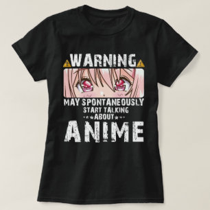 Varning kan spontant börja prata om Anim T Shirt