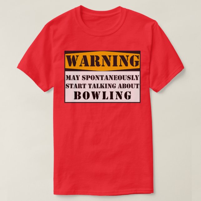 VARNING KAN spontant börja prata om Bowl T Shirt (Design framsida)