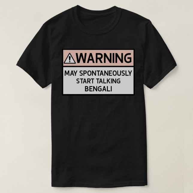 Varning kan spontant prata bengali t shirt (Design framsida)