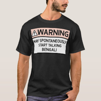 Varning kan spontant prata bengali t shirt