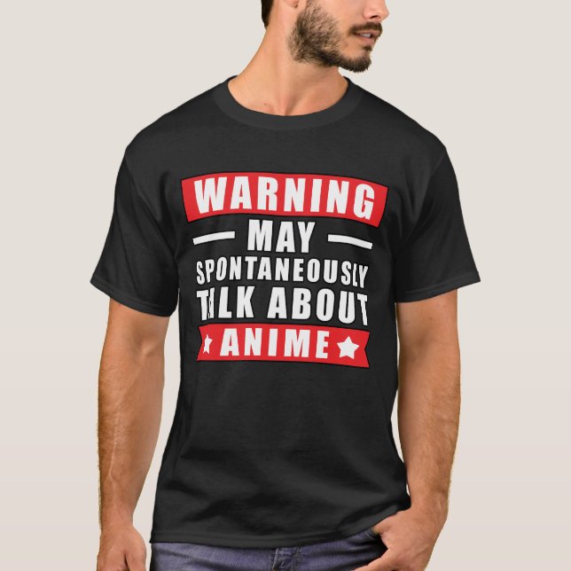 Varning Kan Spontant Prata Om Anime - Roligt T Shirt (Framsida)